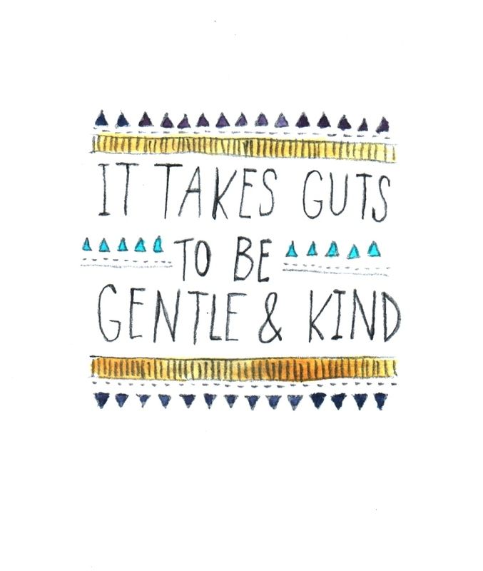gentle & kind
